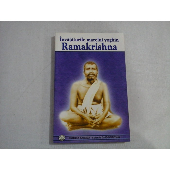 INVATATURILE  MARELUI  YOGHIN  RAMAKRISHNA